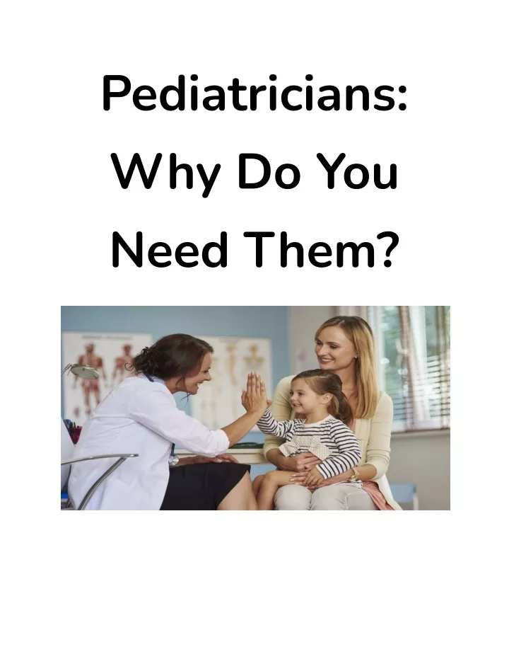 pediatricians why do you need them
