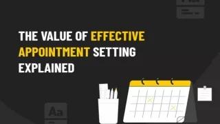 The Value of Effective Appointment Setting Explained