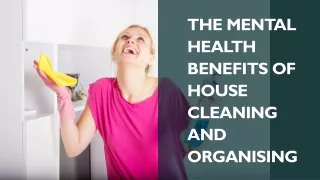 The Mental Health Benefits Of House Cleaning And Organising