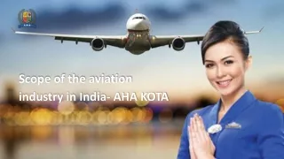 Scope of the aviation industry in India- AHA KOTA