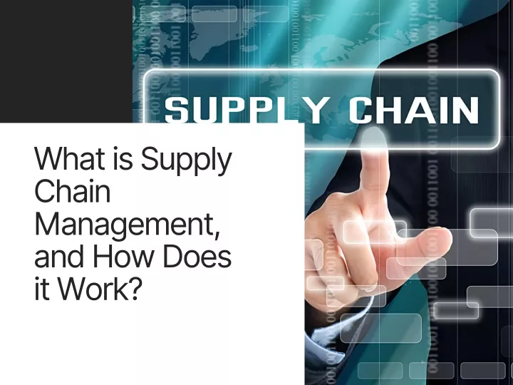what is supply chain management and how does