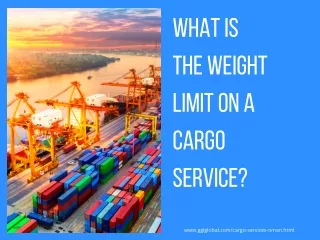 What is the weight limit on a cargo service
