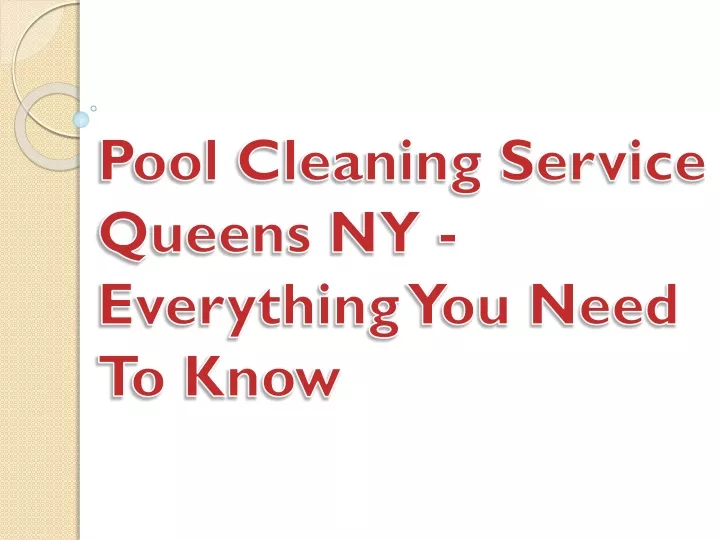 pool cleaning service queens ny everything you need to know