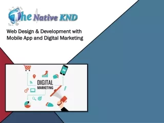 Web Design & Development with Mobile App and Digital Marketing