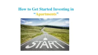 How to Get Started Investing in “Apartments”