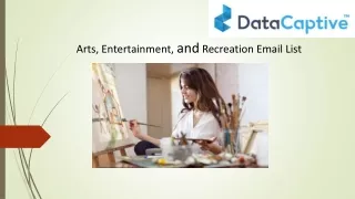 Arts, Entertainment, and Recreation Email List