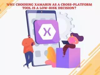 why choosing xamarin as a cross platform tool