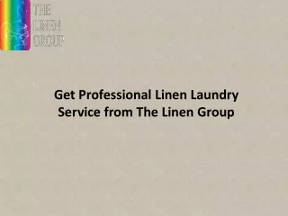 get professional linen laundry service from