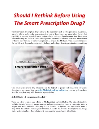 Should I Rethink Before Using The Smart Prescription Drug?