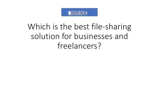 Which is the best file-sharing solution for businesses & freelancers