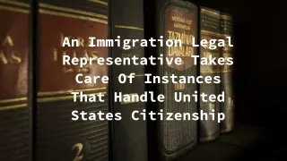 an immigration legal representative takes care