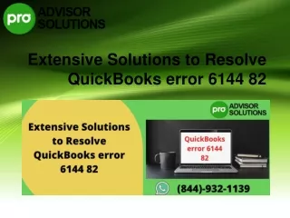extensive solutions to resolve quickbooks error 6144 82