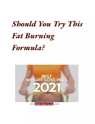 Should You Try This Fat Burning Formula?