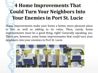 4 Home Improvements That Could Turn Your Neighbors Into Your Enemies in Port St. Lucie