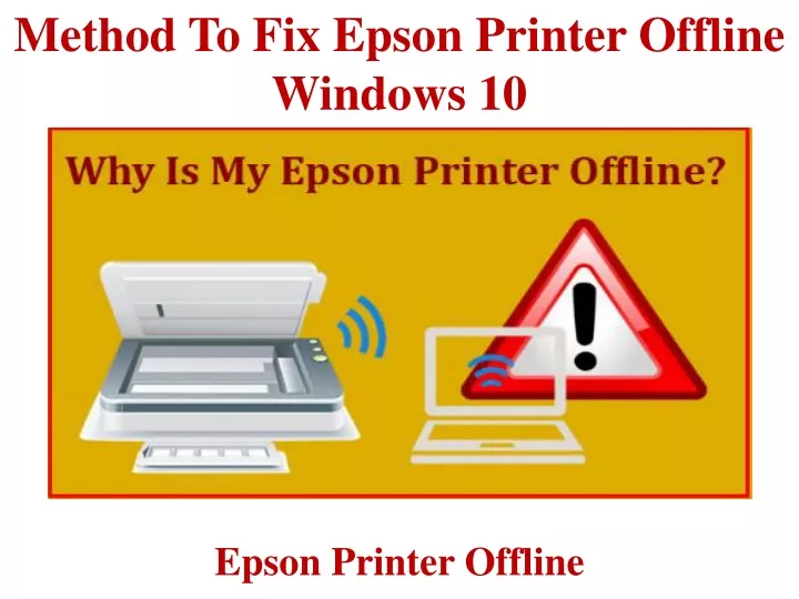 method to fix epson printer offline windows 10