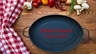 Olivier Palazzo - Culinary Expert