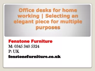 office desks for home working selecting an elegant piece for multiple purposes