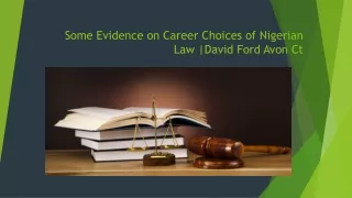 Some Evidence on Career Choices of Nigerian Law David Ford Avon Ct