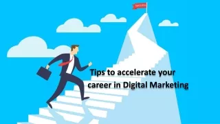  Tips to accelerate your career in Digital Marketing