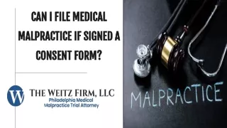 Can I File Medical Malpractice if Signed a Consent Form?