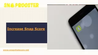 Increase Snap Score