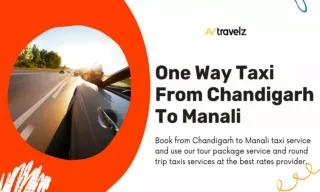 One Way Taxi from Chandigarh to Manali