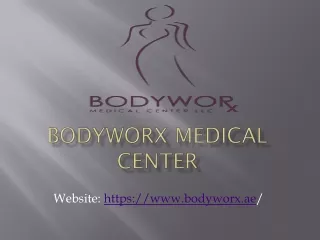 Bodyworx Medical Center