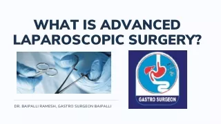 What is Advanced Laparoscopic Surgery?
