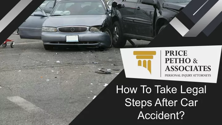 how to take legal steps after car accident