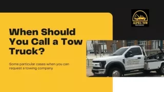 When Should You Call a Tow Truck | Alpha Tow Truck Company Dallas