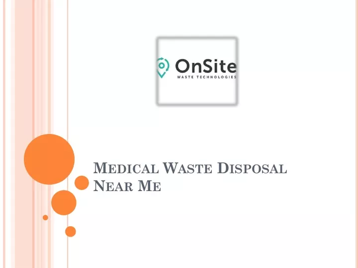 PPT Medical Waste Disposal Near Me PowerPoint Presentation, free download ID10570951