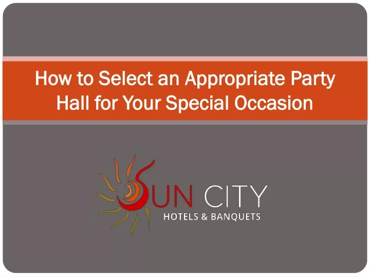 how to select an appropriate party hall for your special occasion