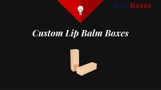 custom lip balm boxes