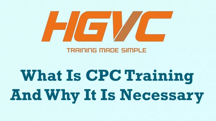 what is cpc training and why it is necessary