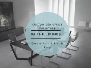Get Customized Office Furniture In Philippines