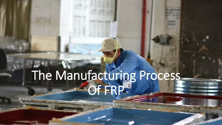 the manufacturing process of frp