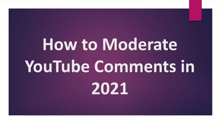 how to moderate youtube comments in 2021