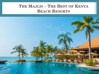 The Majlis – The Best of Kenya Beach Resorts