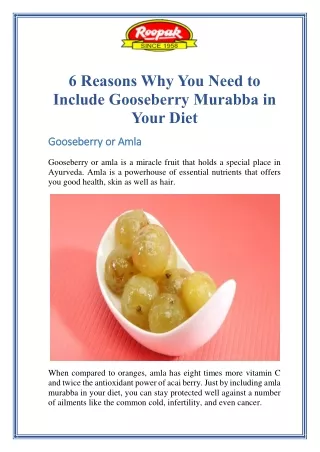 6 Reasons Why You Need to Include Gooseberry Murabba in Your Diet