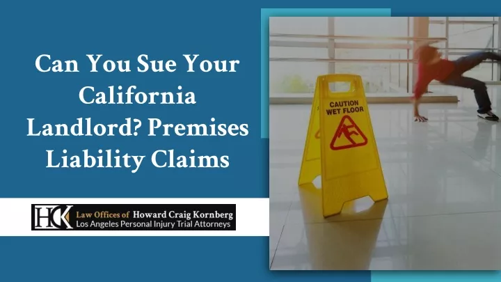 can you sue your california landlord premises