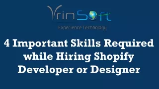 4 important skills required while hiring shopify