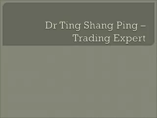 dr ting shang ping trading expert