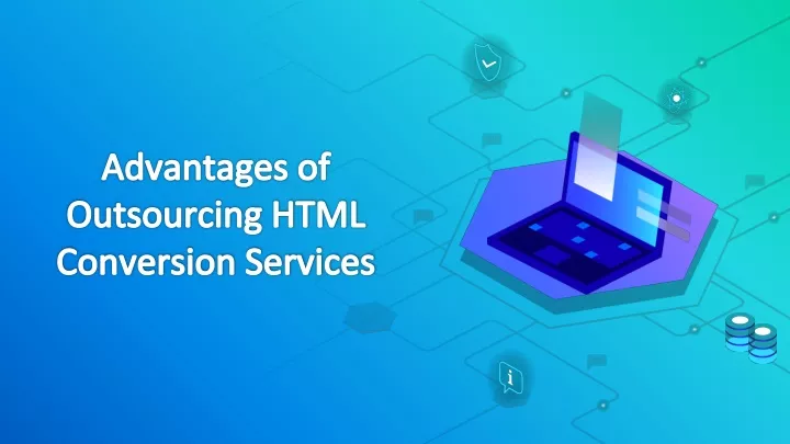 advantages of outsourcing html conversion services