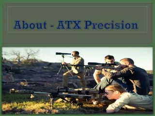About - ATX Precision