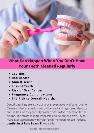 What Can Happen When You Don’t Have Your Teeth Cleaned Regularly