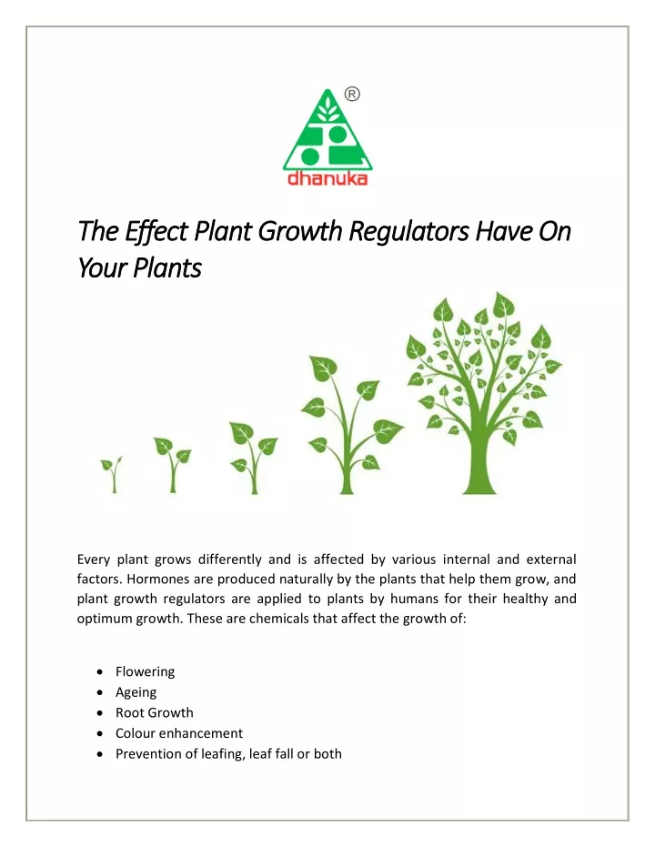 the effect plant growth regulators have