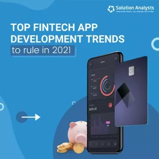 top fintech app development trends to rule in 2021