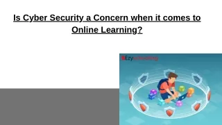 Is Cyber Security a Concern when it comes to Online Learning