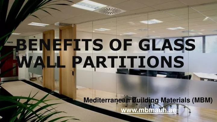 benefits of glass wall partitions