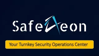 Your Turnkey Security Operations Center - SafeAeon Inc.